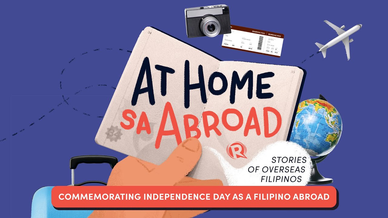 At Home sa Abroad: Commemorating Independence Day as a Filipino abroad