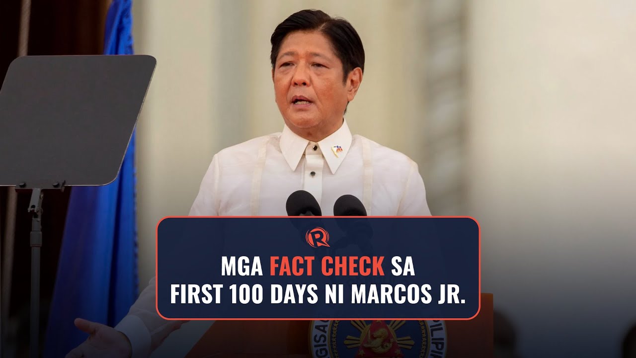 WATCH: Mga fact check kay Marcos Jr. sa kanyang unang 100 araw