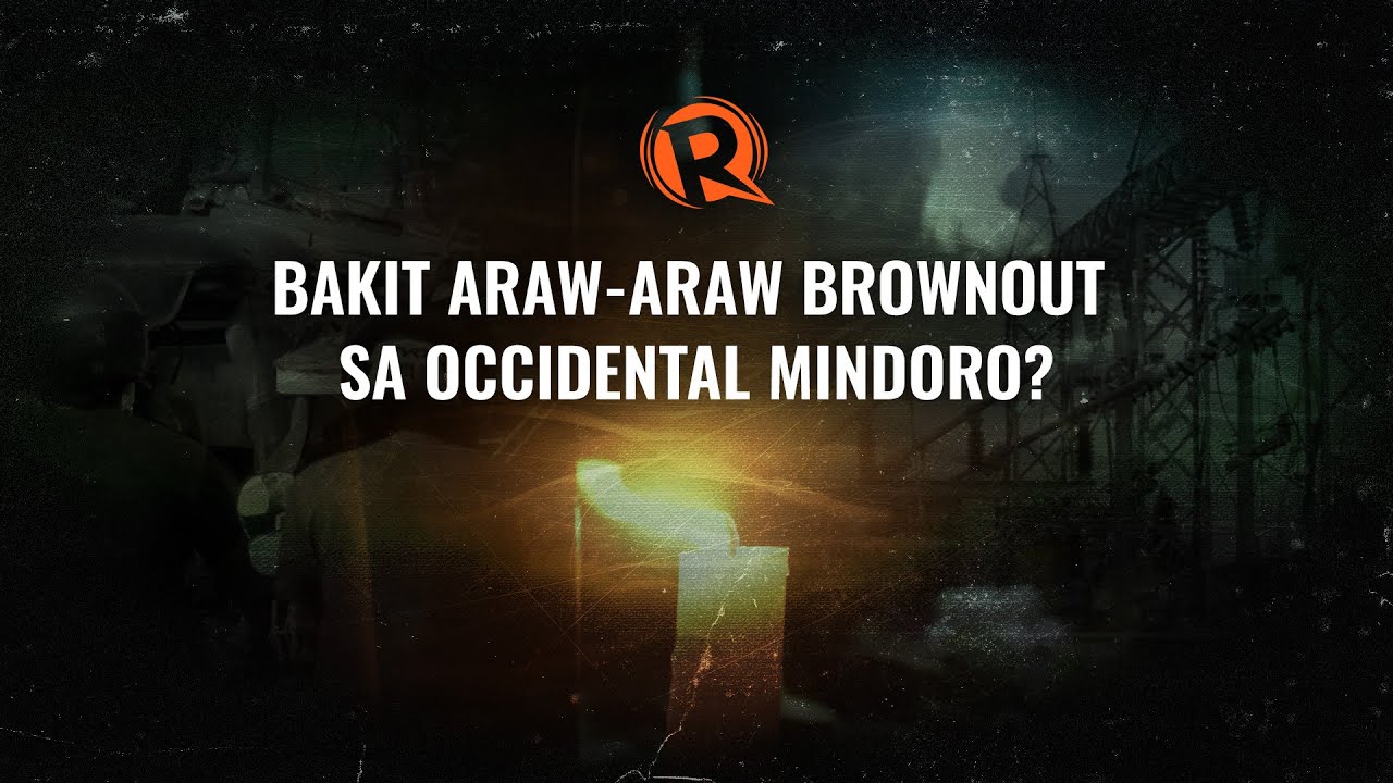 DOCUMENTARY: Bakit araw-araw brownout sa Occidental Mindoro?