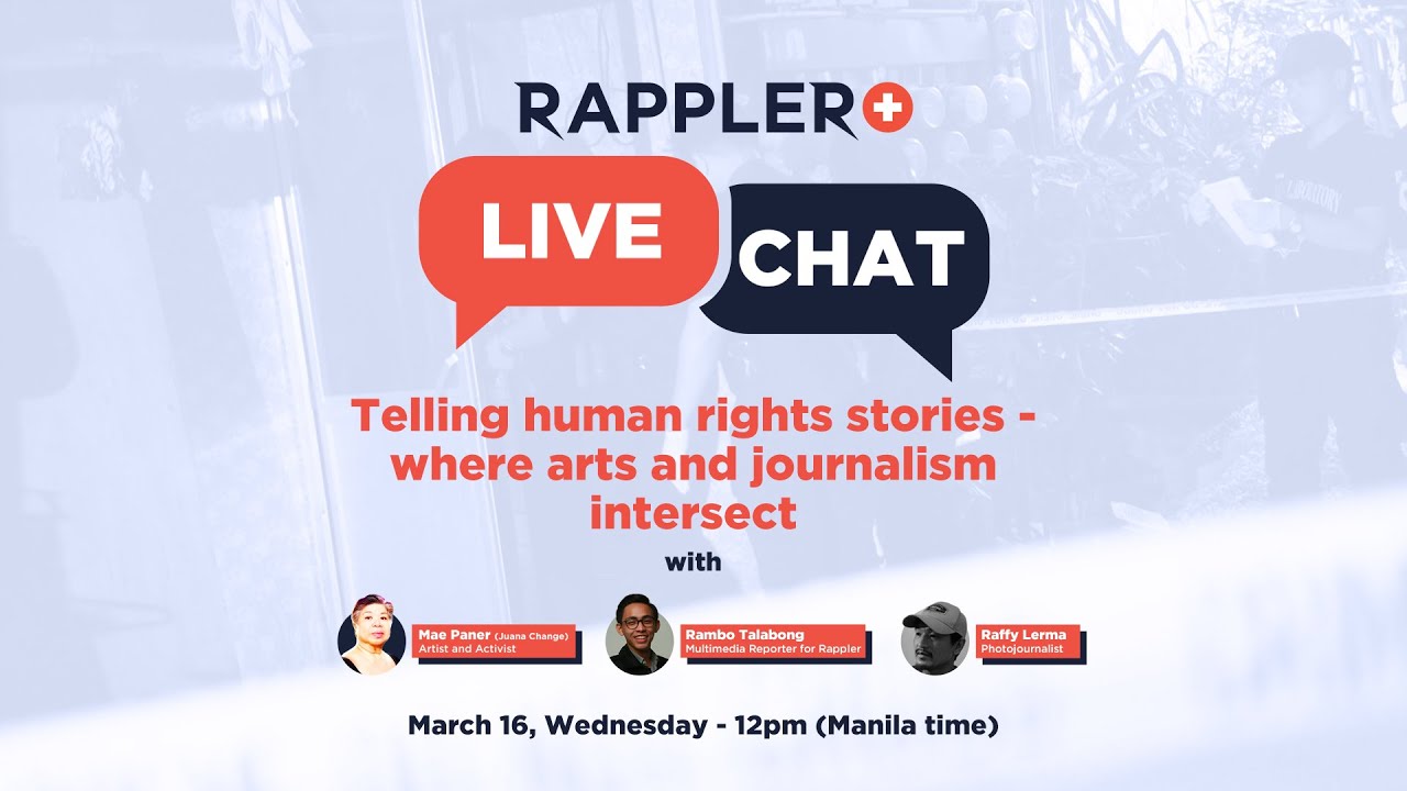 Rappler+ Live Chat with Mae Paner, Raffy Lerma and Rambo Talabong