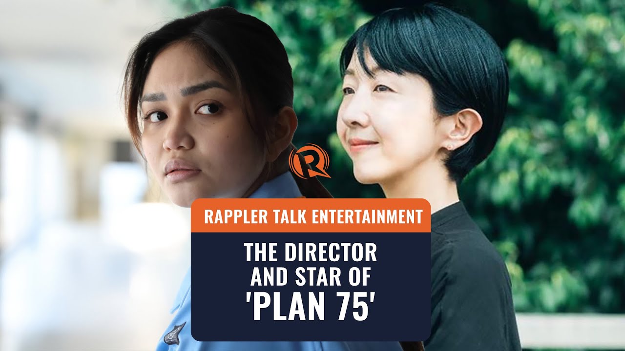 Rappler Talk Entertainment: The director and star of ‘Plan 75’
