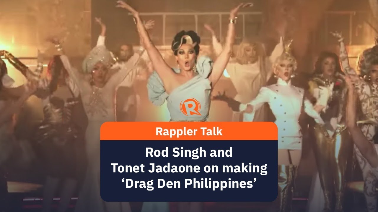 Rappler Talk Entertainment: Rod Singh and Tonet Jadaone on making ‘Drag Den Philippines’