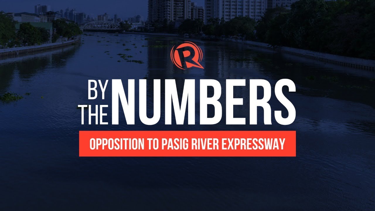 By The Numbers: Opposition to Pasig River Expressway