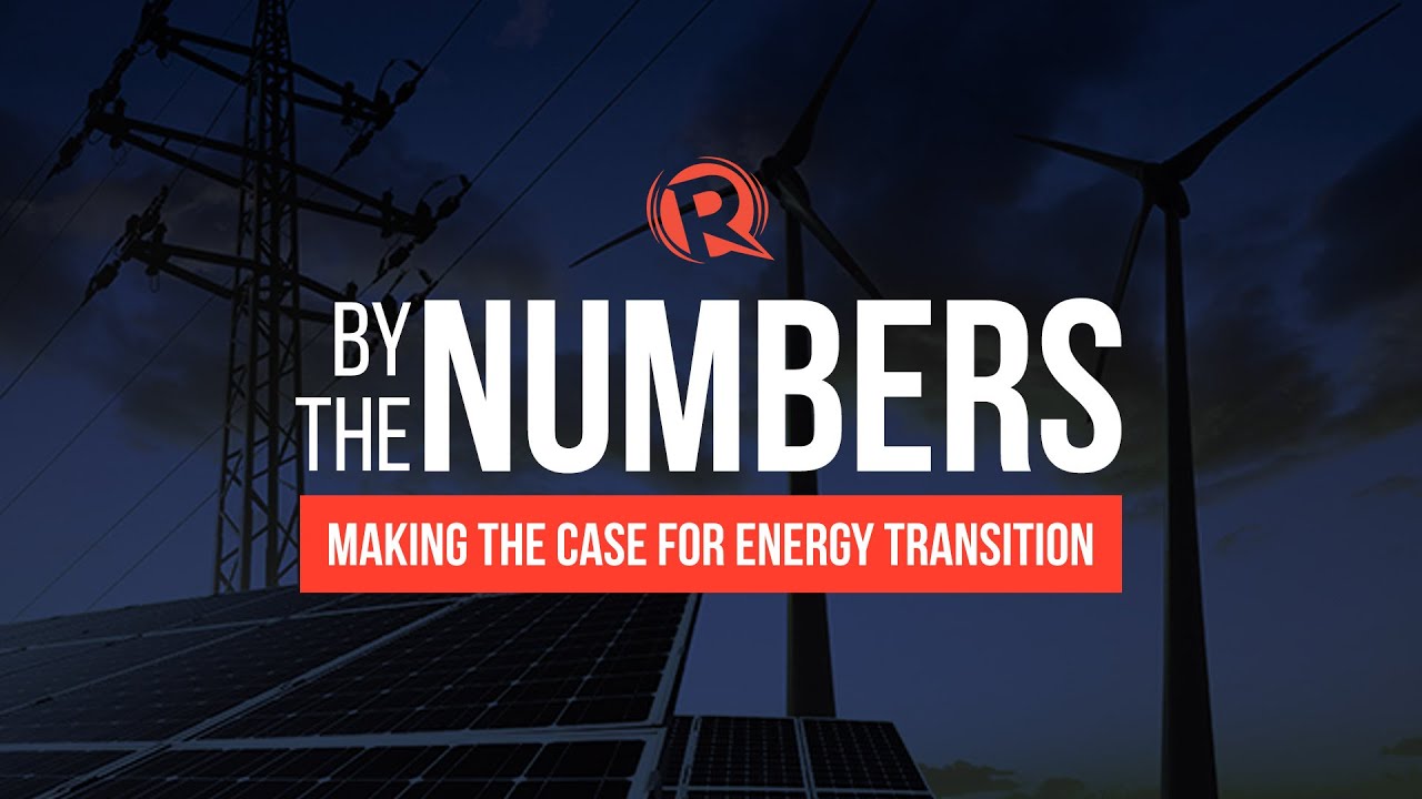 By The Numbers: Making the case for energy transition