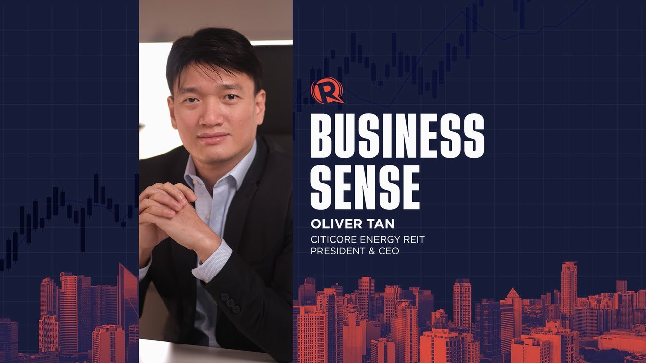 Business Sense: Citicore Energy REIT president & CEO Oliver Tan