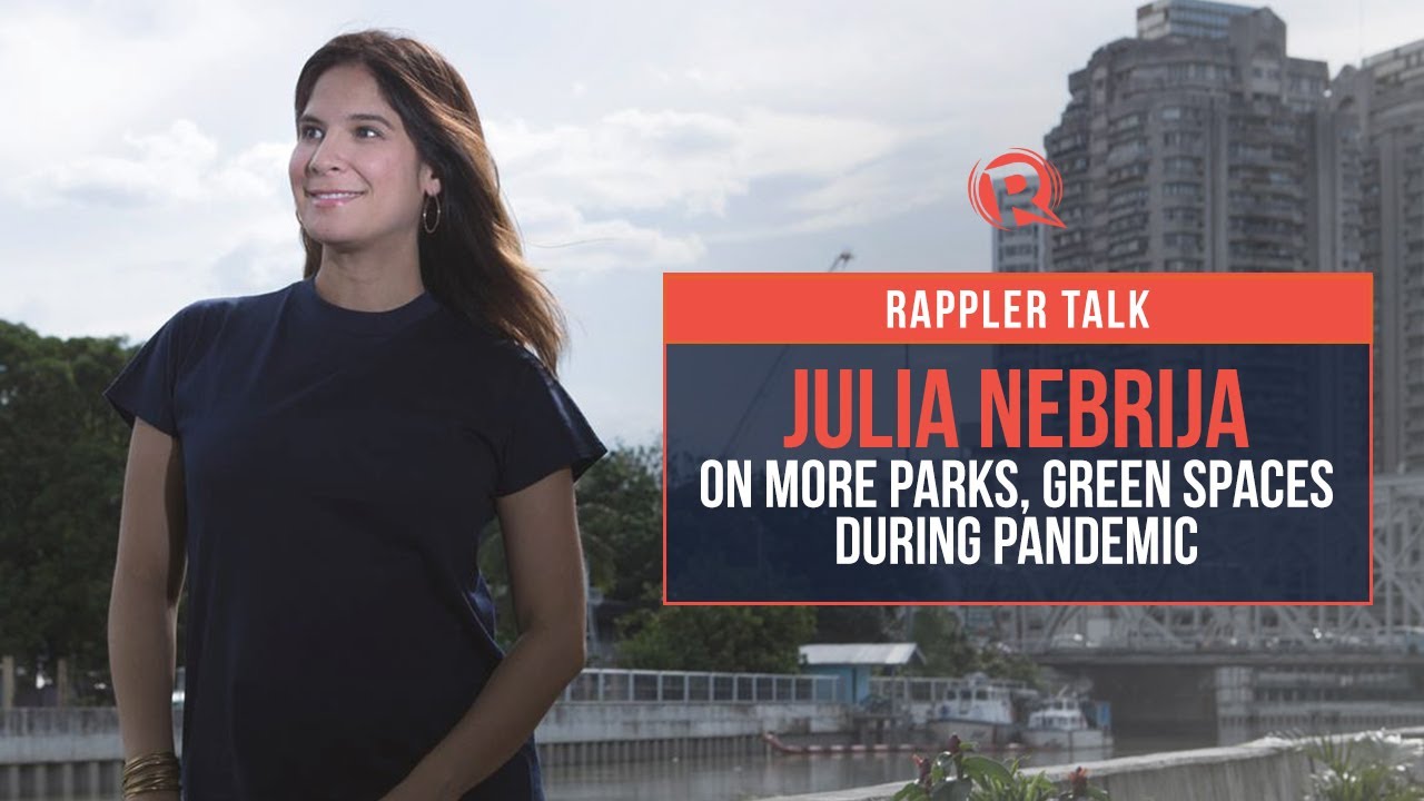 Rappler Talk: Julia Nebrija on more parks, green spaces during pandemic