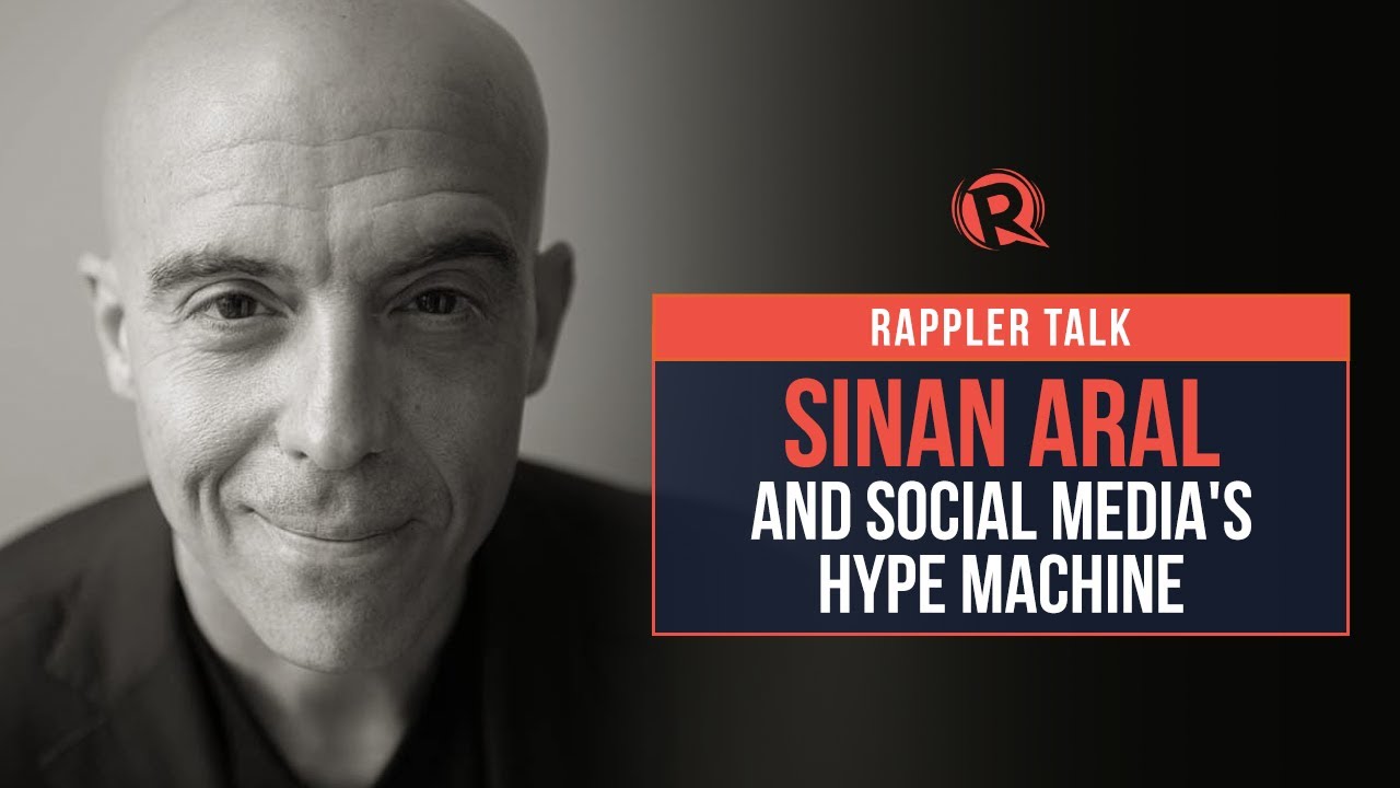 Rappler Talk: Sinan Aral and social media’s Hype Machine