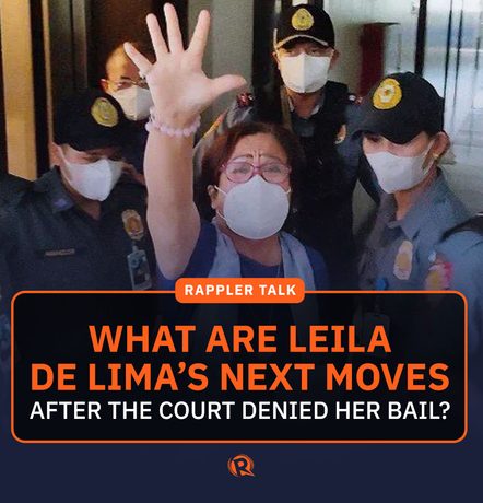 Rappler Talk: What are De Lima’s next moves after court denied her bail?