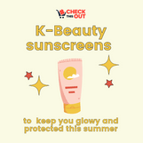 #CheckThisOut: K-beauty sunscreens to keep you glowy and protected